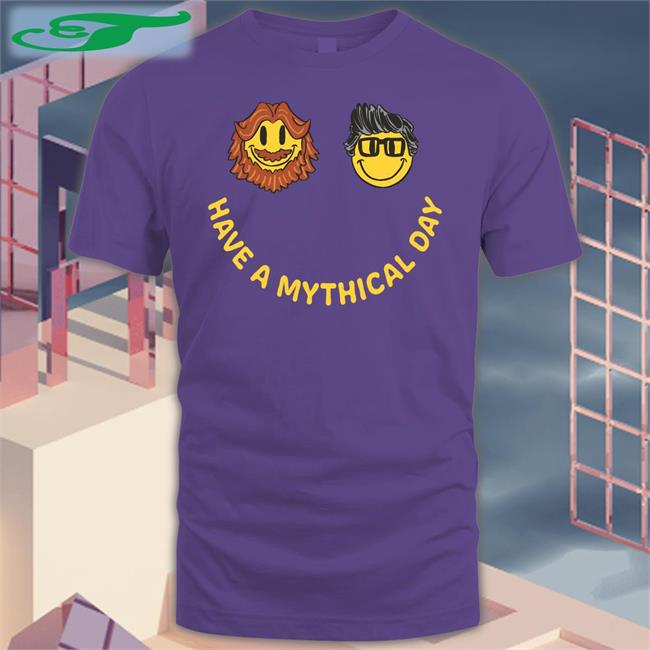 Have A Mythical Day Hooded Sweatshirt