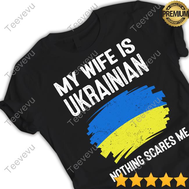 Uaartisansrock My Wife Is Ukrainian Nothing Cares Me Sweatshirt