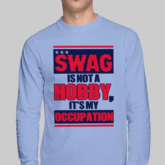 Justsarahslife Sarah Swag Is Not A Hobby It's My Occupation Shirt White