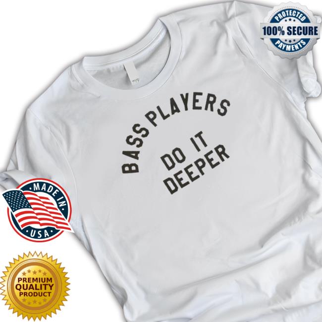 Bass Players Do It Deeper Sweatshirts