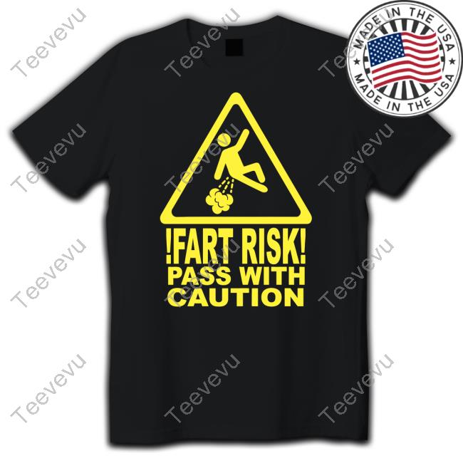 Fart Risk Pass With Causion Hoodie