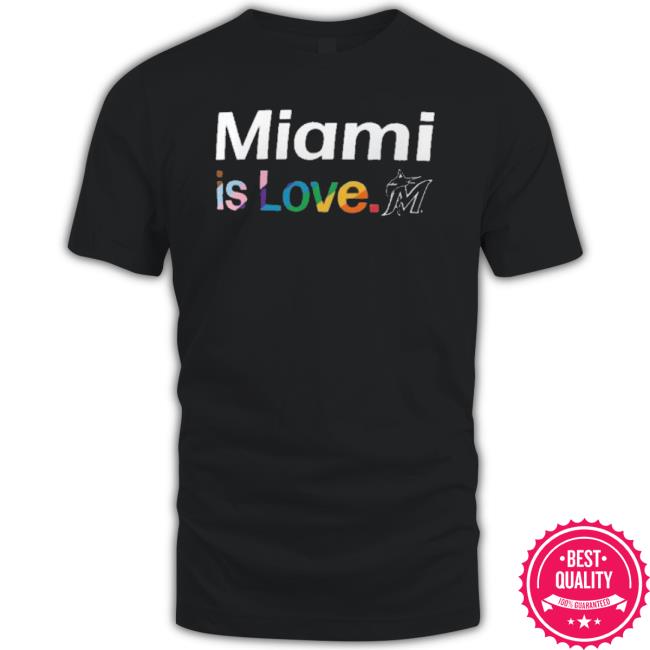 Lgbt Miami Marlins Is Love City Pride Shirt