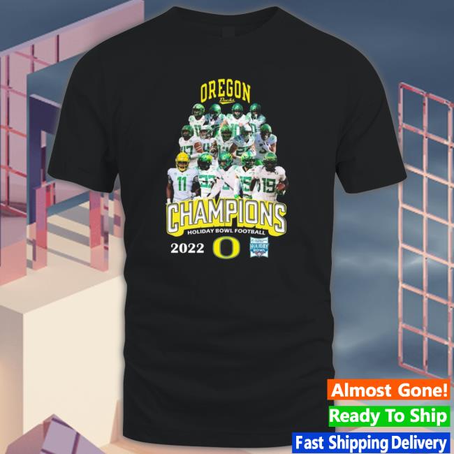 Oregon Ducks Champions Holiday Bowl Football 2022 T-Shirt Oregon Ducks Champions Holiday Bowl Football 2022 Shirts