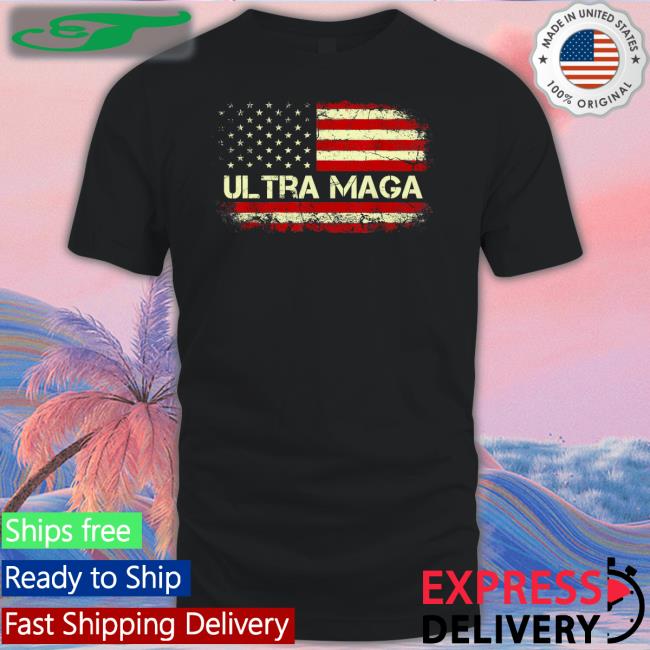Ultra Maga Proud Anti Biden Us Flag Pro Trump 2024 Shirts