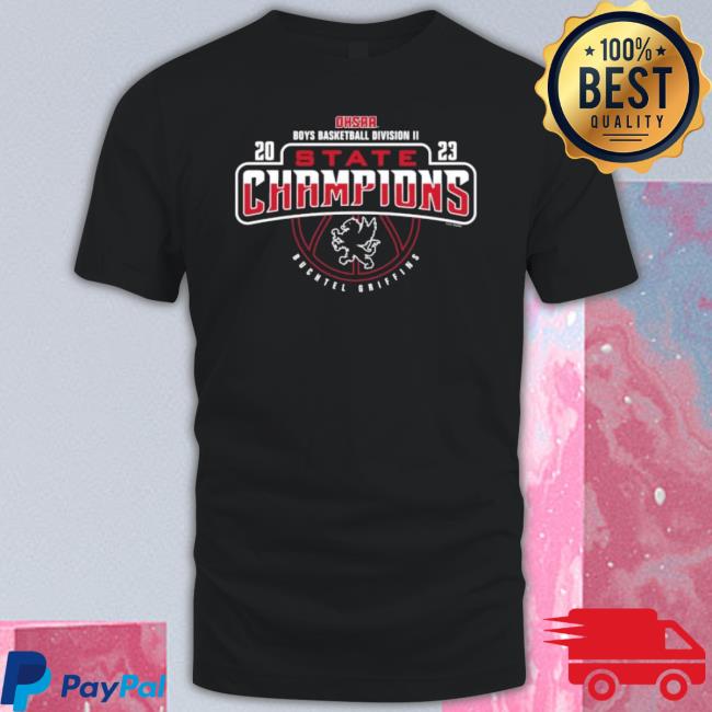 2023 Ohsaa Boys Basketball Division Ii Buchtel Griffins Shirt 2023 Ohsaa Boys Basketball Division Ii Buchtel Griffins shirt