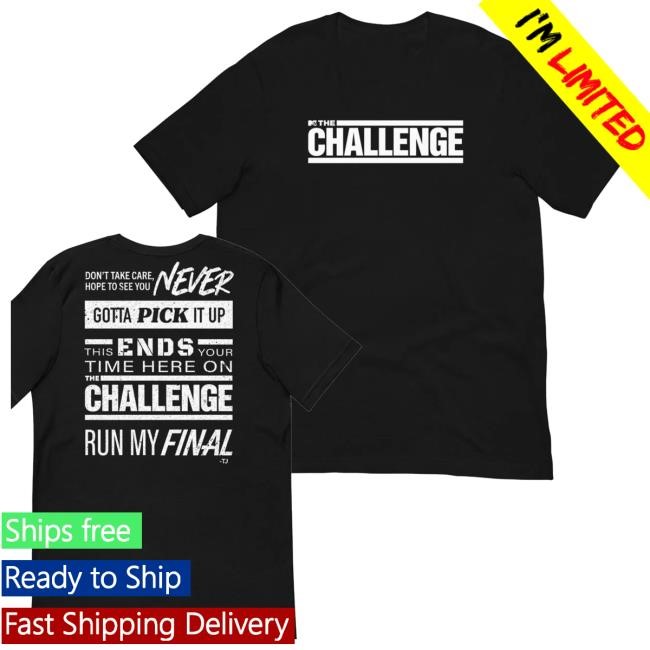 Paramount Shop Merch Shop More The Challenge The Challenge Quotes Unisex Shirt