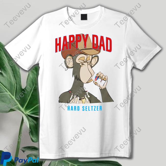 Happydad Merch Happy Dad Hard Seltzer Ape T Shirt