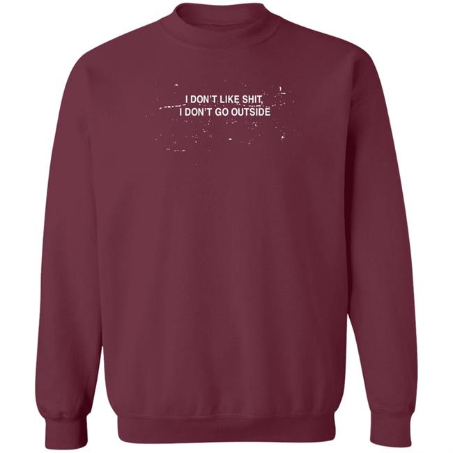 Earl Sweatshirt Marksnotnice I Don't Like Shit I Don't Go Outside Shirt