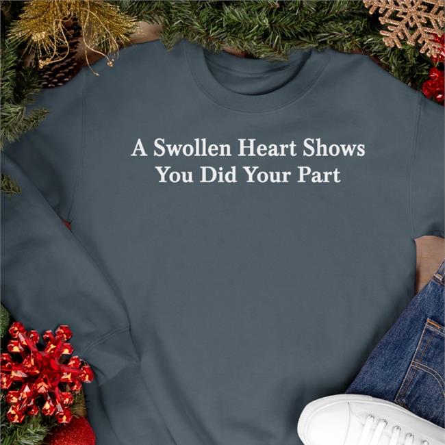 Parodyapparel Store Petrified Covid Parent A Swollen Heart Shows You Did Your Part Shirt
