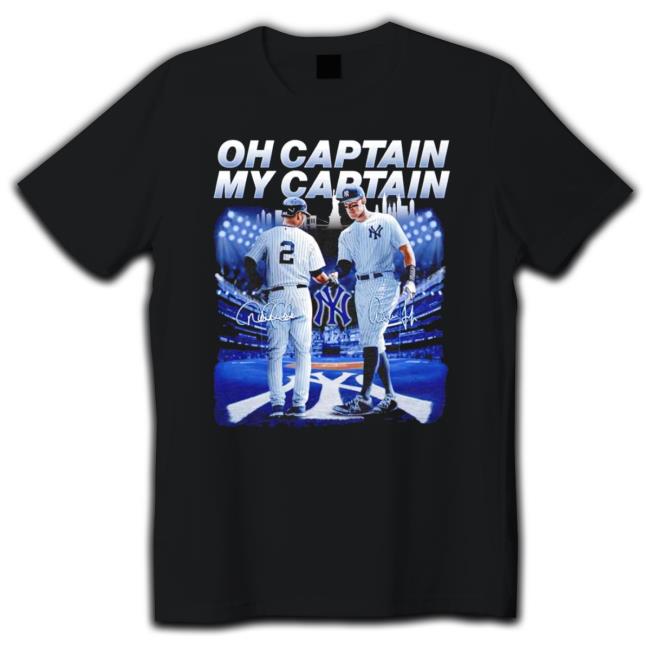 Derek Jeter And Aaron Judge Oh Captain My Captain Signature T-Shirt