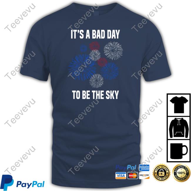 Official It's Bad Day To Be The Sky Hoodie