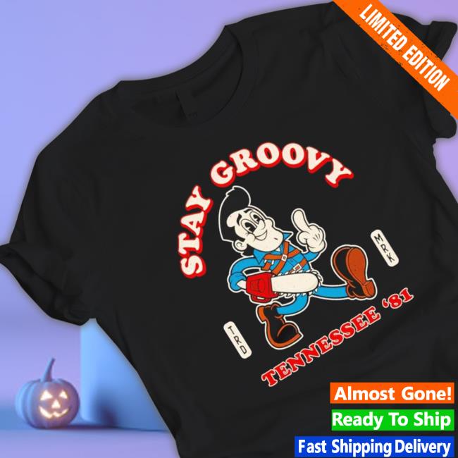Stay Groovy Tennessee ’81 shirt