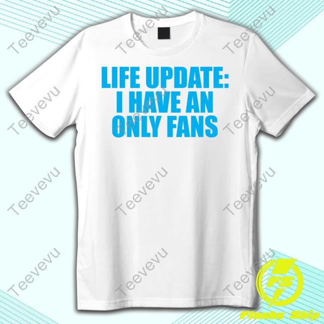 Heav3nlybodies Life Update I Have An Onlyfans T Shirt