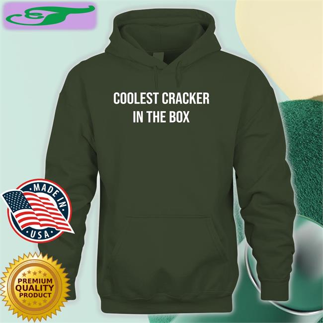 30 Second Jams Coolest Cracker In The Box New Hoodie 30Secondjams