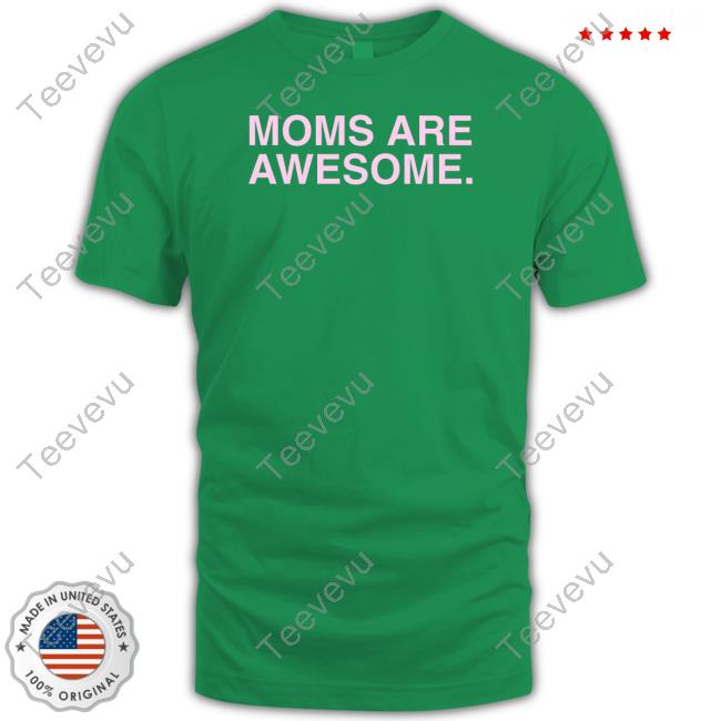 Moms Are Awesome Long Sleeve T Shirt