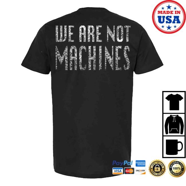 We Are Not Machines Throwback Crewneck Sweatshirt Nothingmore Merch Store Shop We Are Not Machines Throwback
