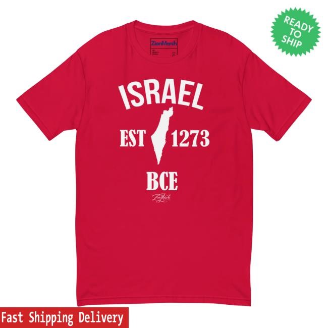 Zion Merch Israel Est 1273 Bce Tee