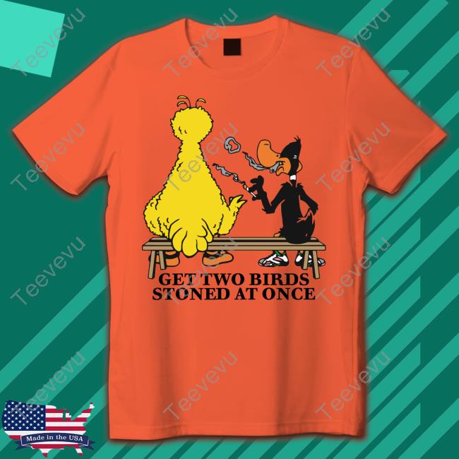 The Good Shirts Get Two Birds Stoned At Once Hoodie