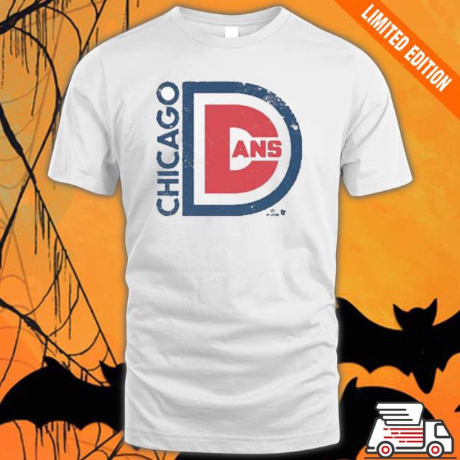 Dansby Swanson Chicago Dans Sweatshirt Dansby Swanson Chicago Dans T-shirt