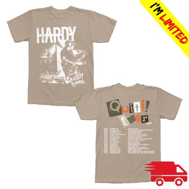Trending Hardy Merch Quit Tan Tour Shirt Trending Hardy Merch Quit Tan Tour Hoodie Sweatshirt