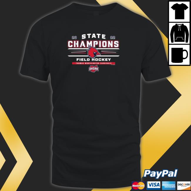 Official 2022 Ohsaa State Champions Field Hockey Thomas Worthington Cardinals Logo T-Shirt