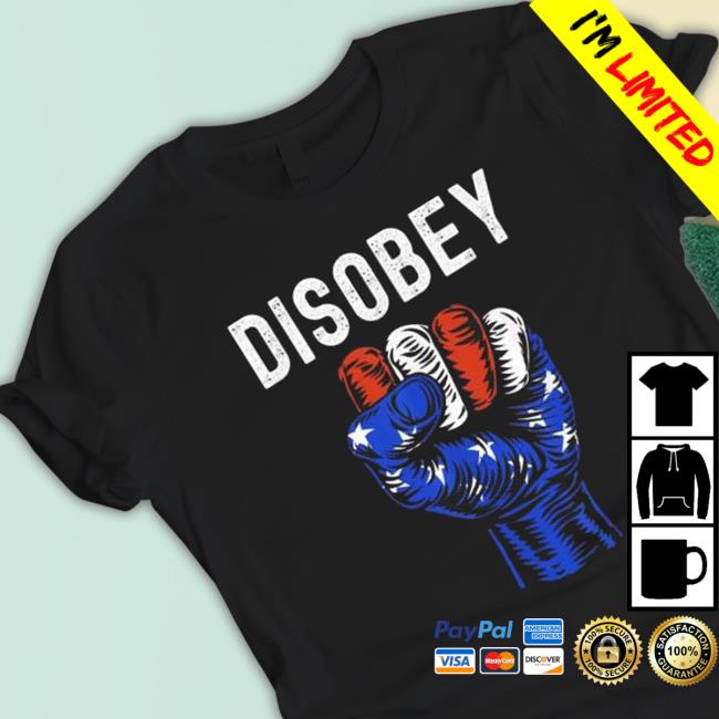 Disobey Conservative Anti Biden 2023 Shirts Disobey Conservative Anti Biden 2023 T-Shirt