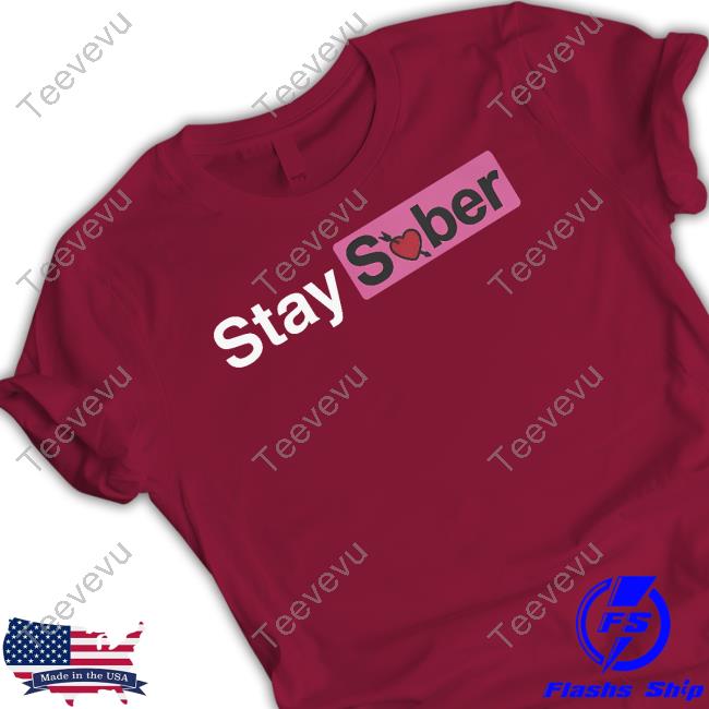 Daydrian Harding Merch Valentine's Stay Sober You Idiot Shirt