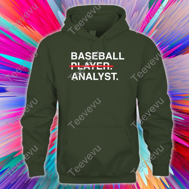 Baseball Player Analyst Tee Obvious Shirts