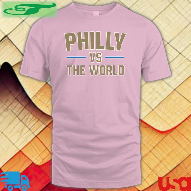 The Union MLS Cup Philly Vs The World Tee Barstoolsports Store