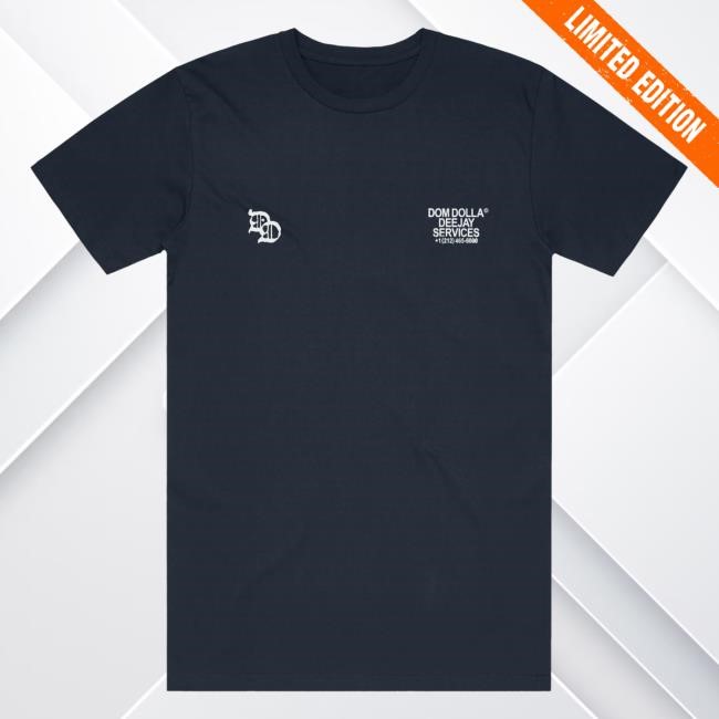 Dom Dolla Merch Shop Store Official Deejay Services (Ltd.) New York City No Gig Too Big Or Small Classic Shirt