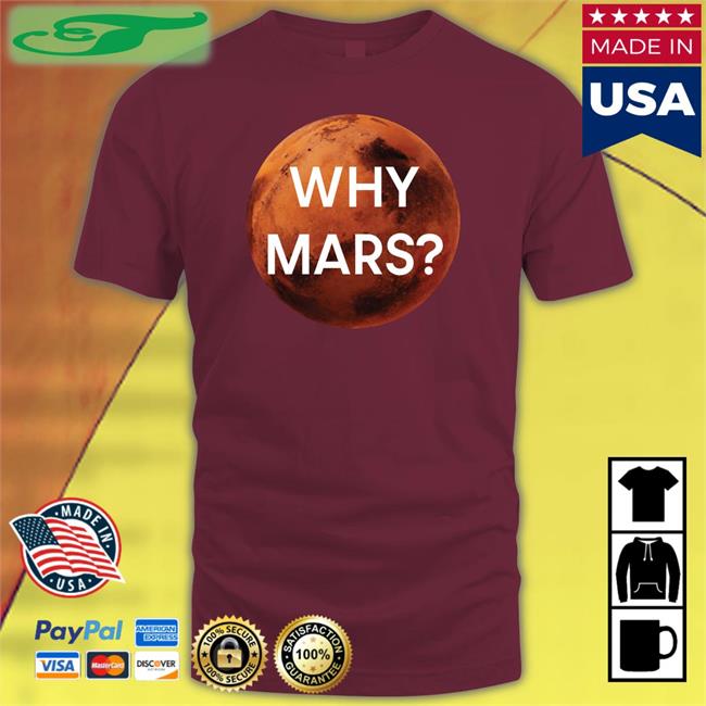 Why Mars Tee