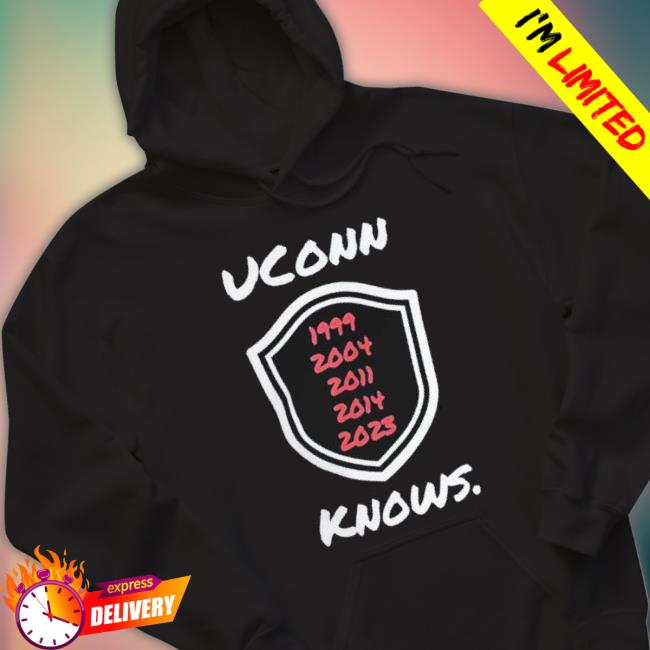 Uconn Huskies 1999 2004 2011 2014 2023 Knows Shirt