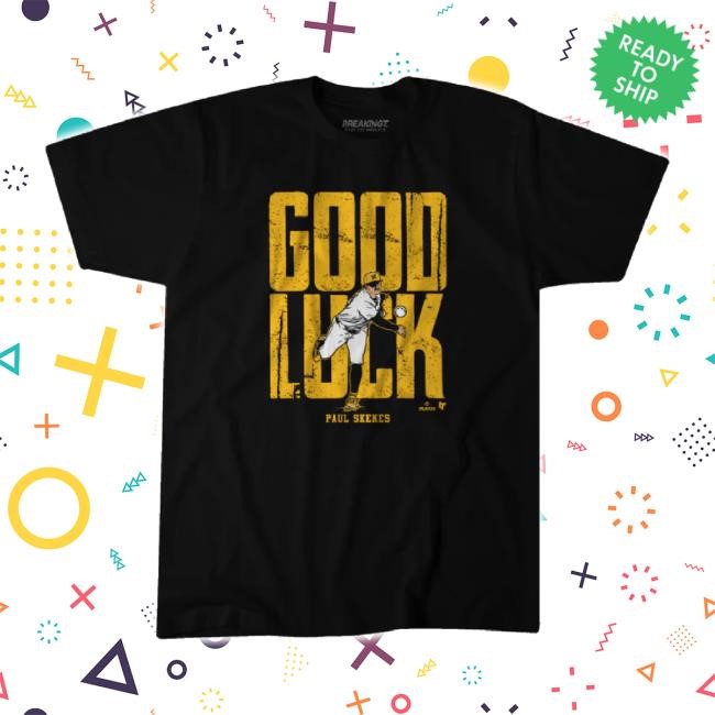 Official Paul Skenes Good Luck Tee Shirt Breakingt Shop Merch Store