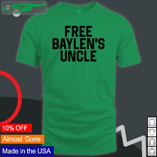 Baylenlevine Free Baylen's Uncle Shirt