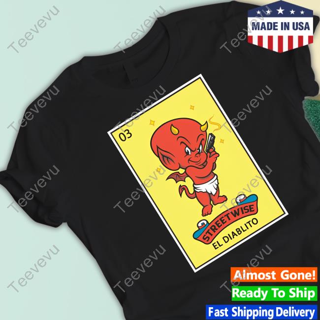Streetwise El Diablito T Shirt
