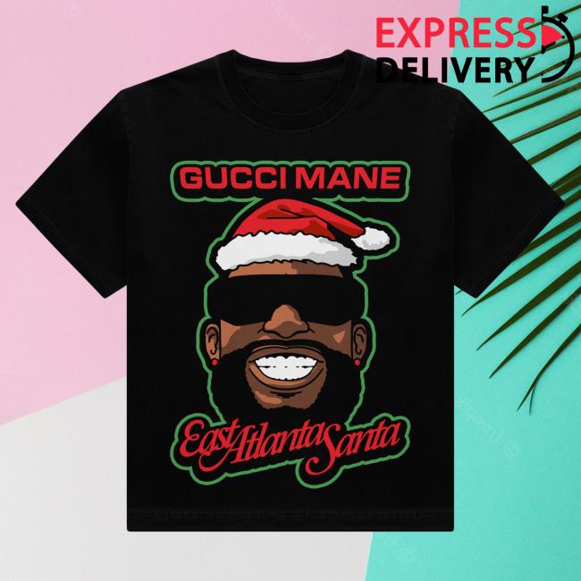 Official Gucci Mane Merch Store East Atlanta Santa Christmas New Shirt GucciMane Shop