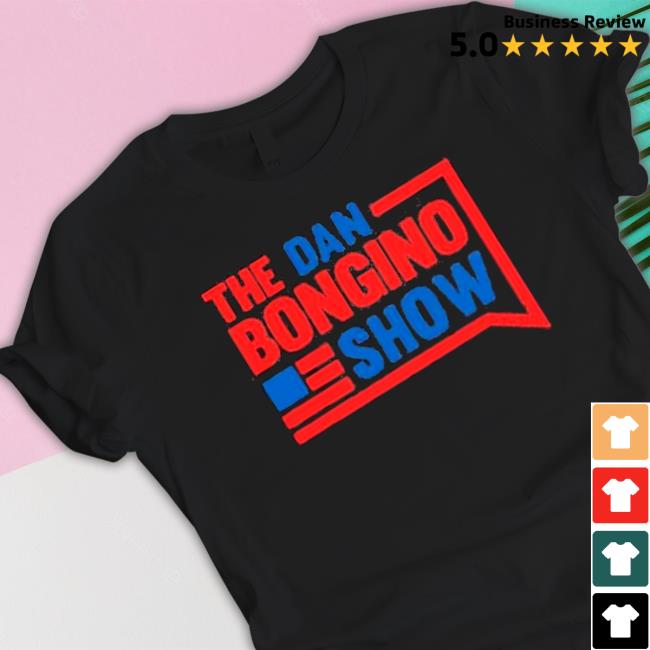 Official The Dan Bongino Show 2023 shirt, hoodie, tank top, sweater and long sleeve t-shirt