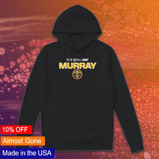 Official Jamal Murray Denver Nuggets 2023 Finals Champions Dunk Name & Number shirt, hoodie, tank top, sweater and long sleeve t-shirt