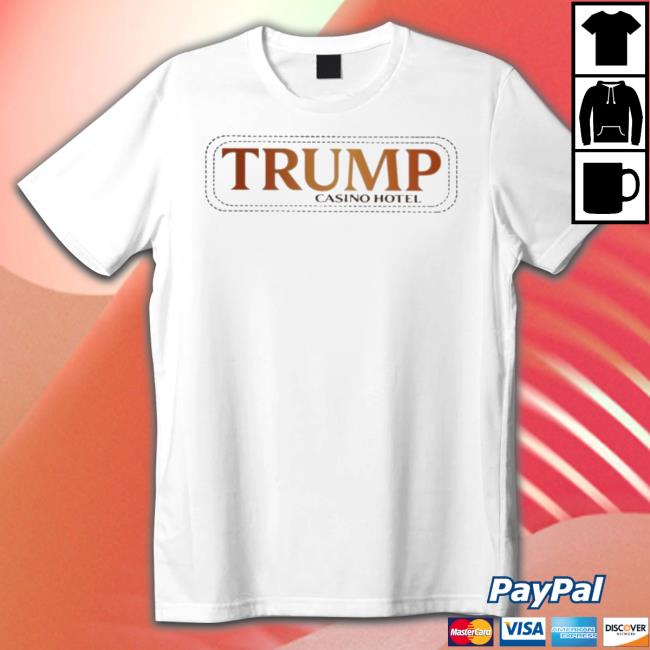 Trump Casino Hotel Tee Shirt