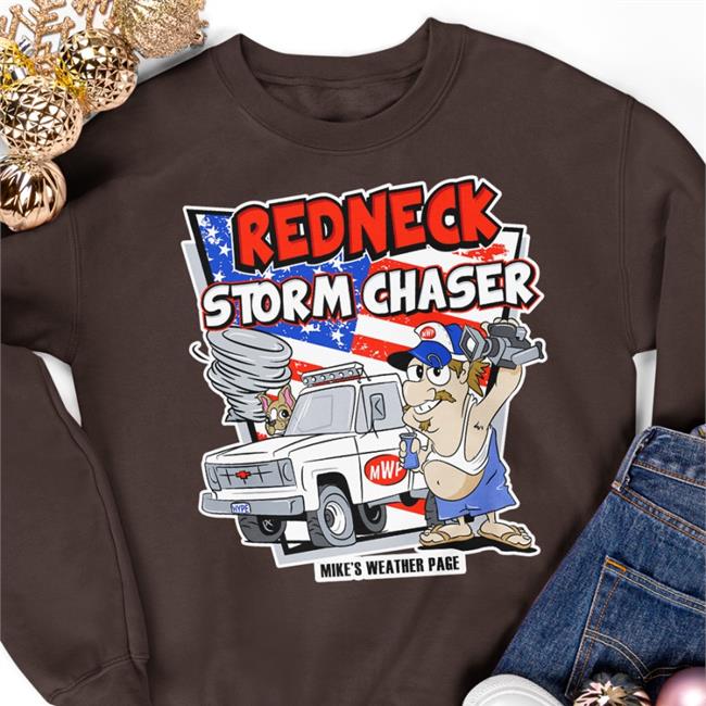 Redneck Storm Chaser T-Shirt