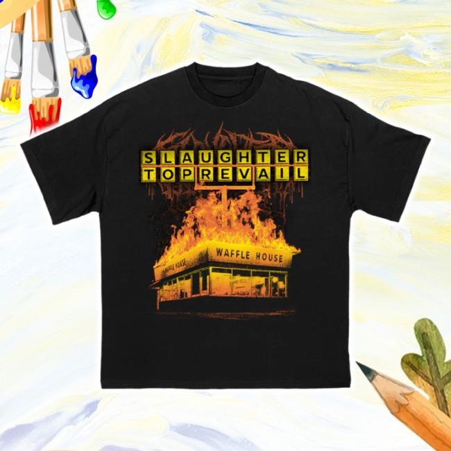 Original Slaughter To Prevail - Waffle House Shirts First Blood Shop