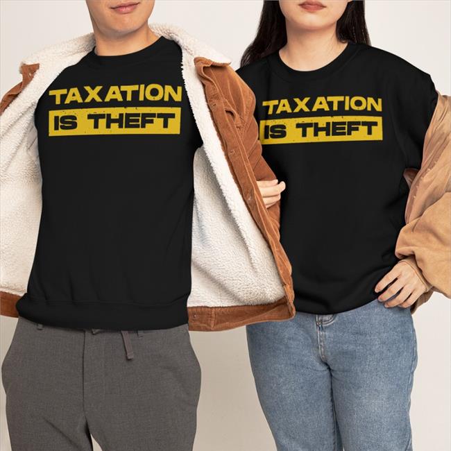 Agorathreads Taxation Is Theft Shirt
