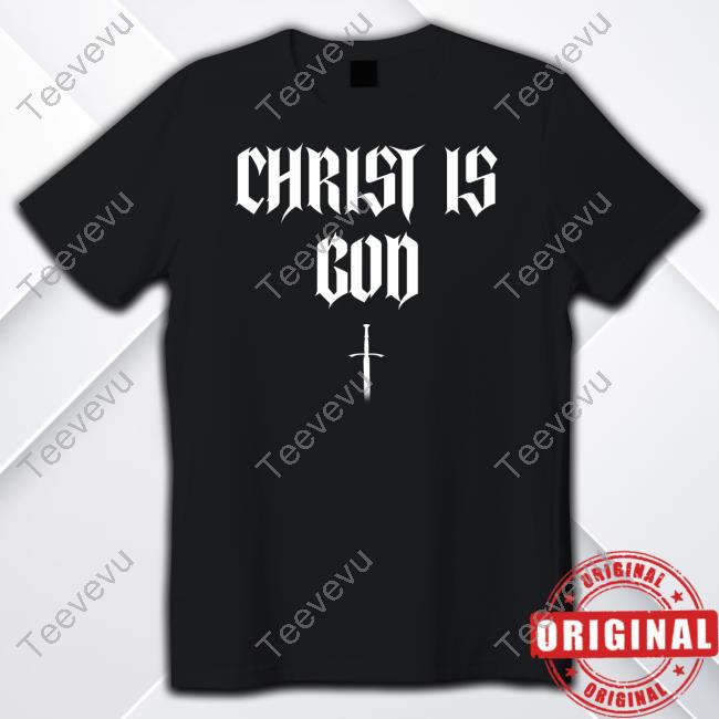 Zherka Christ Is God Tee Shirt