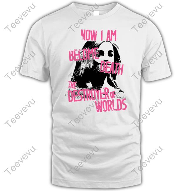 Now I Am Become Death Grunge Shirt Gotfunny