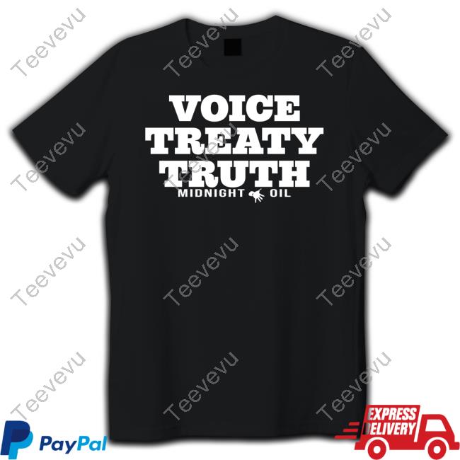 Voice Treaty Truth Midnight Oil Hoodie Sweatshirt