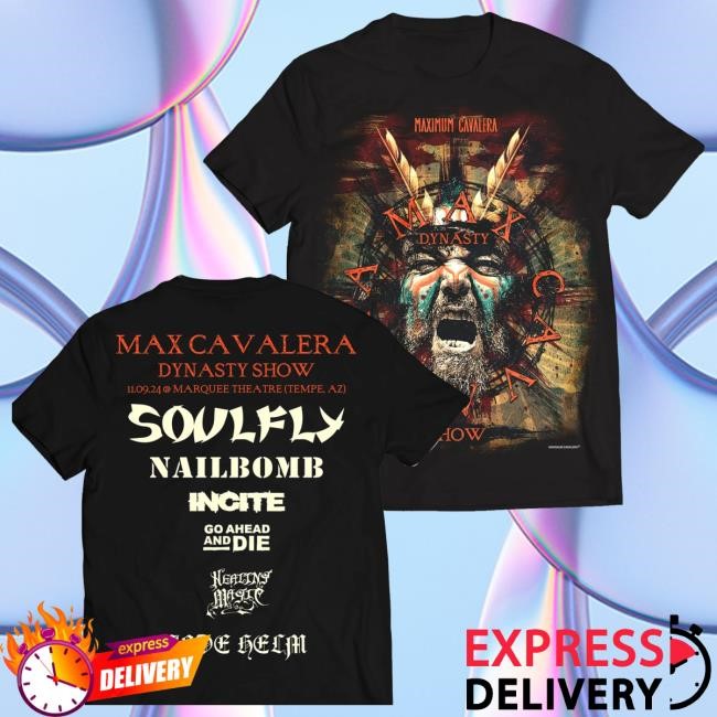 Maximum Cavalera Store Merch Max Cavalera Dynasty Show Shirt 2024 T-Shirt