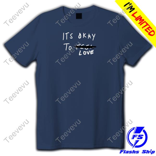Protecttheyouth Its Okay To Love Sweatshirt