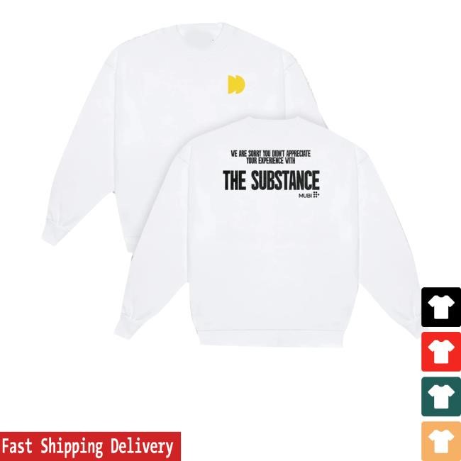 Mubi Merch Store Shop The Substance We Are Sorry Tee Shirt