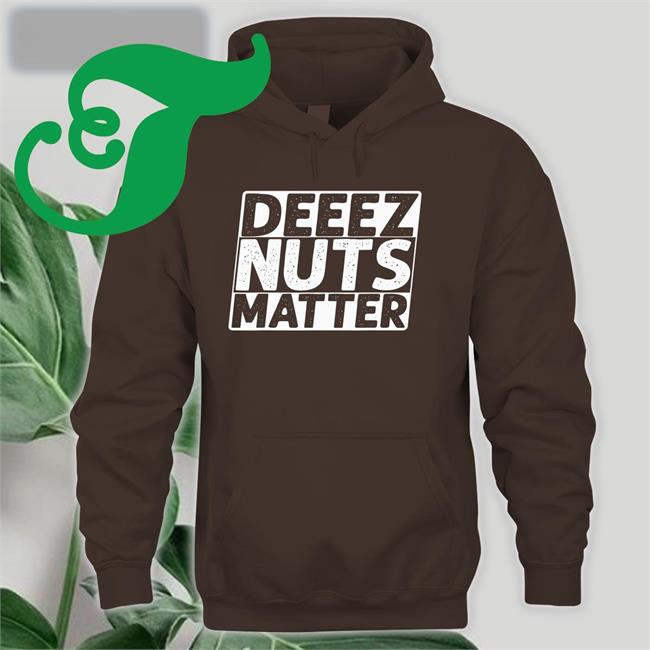 Edhenrytv Deeez Nuts Matter Funny T Shirt Royal Deeez Nuts Matter Shirts