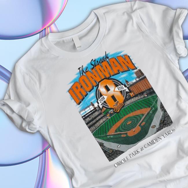 The Streak Ironman 2130 2131 Oriole Park At Camden Yards Baltimore Orioles Hoodie